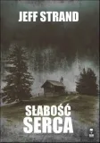 slabosc-serca-jeff-strand