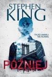 pozniej-stephen-king
