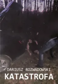 katastrofa-dariusz-rozwadowski