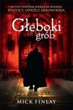 gleboki-grob-mick-finlay