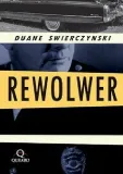 rewolwer-duane-swierczynski