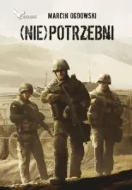 nie-potrzebni-ogdowski-marcin