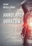 handlarz-obrazow-leszek-mierzejewski