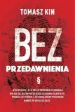 bez-przedawnienia-tomasz-kin