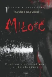 milosc-tadeusz-oszubski