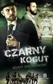 czarny-kogut-adam-weglowski