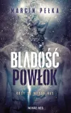 bladosc-powlok-marcin-pelka