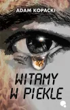 witamy-w-piekle-adam-kopacki