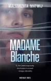 madame-blanche-malgorzata-matwij