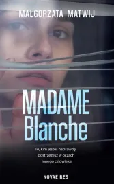 madame-blanche-malgorzata-matwij