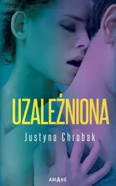 uzalezniona-justyna-chrobak