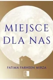 miejsce-dla-nas-fatima-farheen-mirza