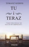 tu-i-teraz-tomasz-kieres