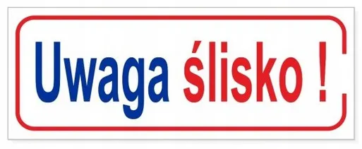 tabliczka-uwaga-slisko-21x8