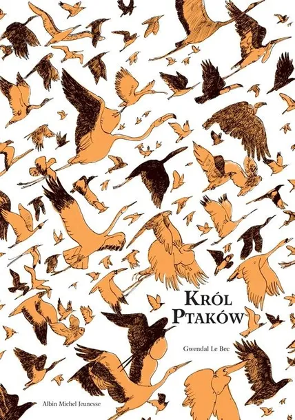 krol-ptakow-gwendal-le-bec