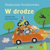 w-drodze-bajka-malgorzata-strzalkowska