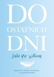 do-ostatnich-dni-julie-yip-williams