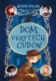 dom-ukrytych-cudow-sharon-gosling