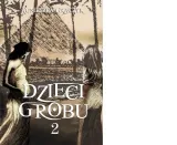 dzieci-grobu-2-agnieszka-graczyk