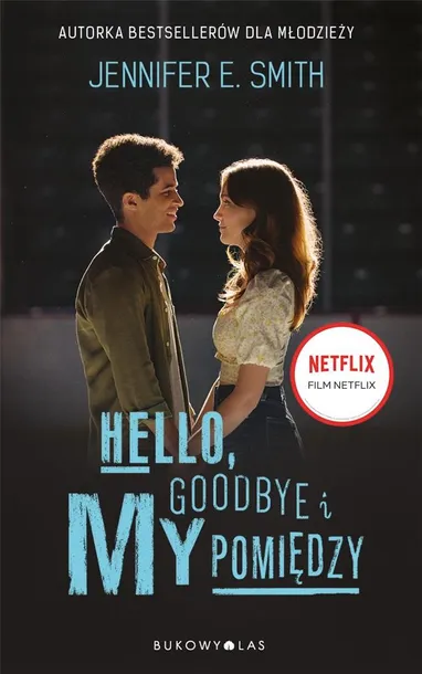 hello-goodbye-i-my-pomiedzy-jennifer-e-smith