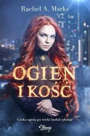 ogien-i-kosc-rachel-a-marks