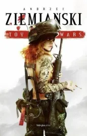 toy-wars-andrzej-ziemianski