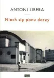 niech-sie-panu-darzy-antoni-libera