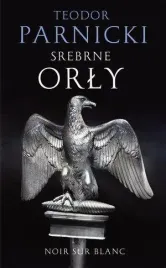srebrne-orly-teodor-parnicki