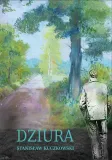 dziura-stanislaw-kuczkowski