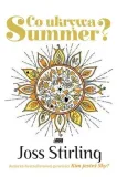 co-ukrywa-summer-joss-stirling