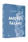 miedzy-falami-sarah-moss