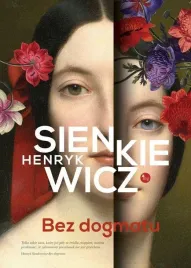 bez-dogmatu-henryk-sienkiewicz