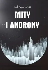 mity-i-androny-lech-brywczynski
