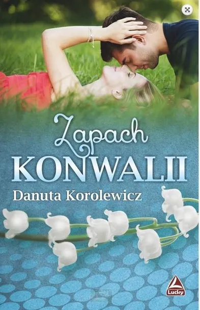 zapach-konwalii-danuta-korolewicz