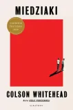 miedziaki-colson-whitehead