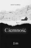 ciemnosc-jozef-karika