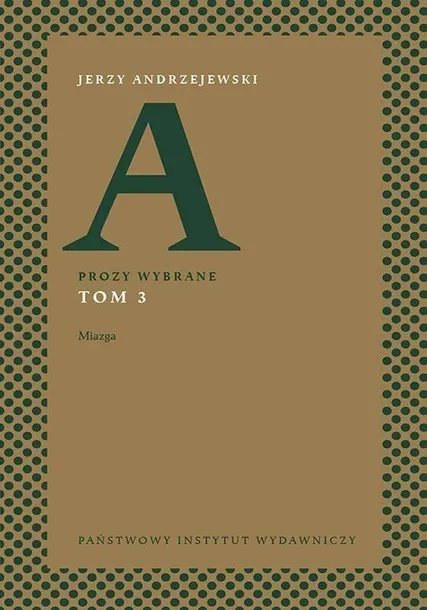 prozy-wybrane-t-3-jerzy-andrzejewski-jerzy-andrzejewski