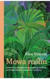 mowa-roslin-alice-vincent
