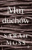 mur-duchow-sarah-moss