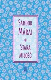 stara-milosc-sandor-marai