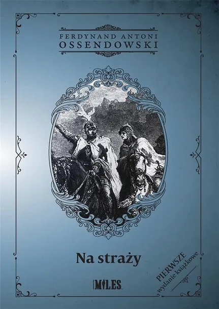 na-strazy-ferdynand-antoni-ossendowski