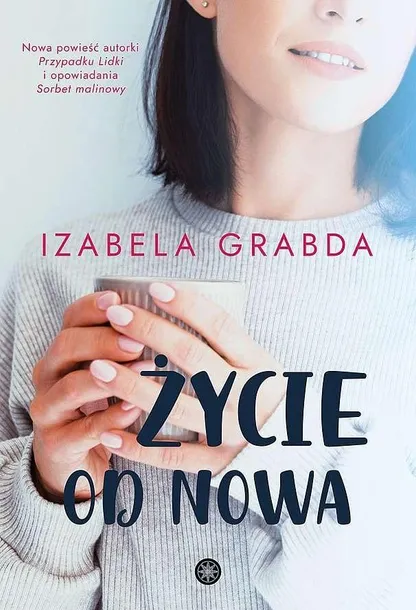 zycie-od-nowa-izabela-grabda