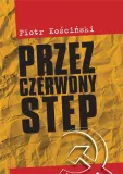 przez-czerwony-step-piotr-koscinski