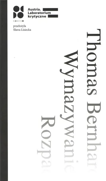 wymazywanie-rozpad-thomas-bernhard