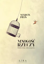 mnogosc-rzeczy-marcin-pilis