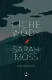 ciche-wody-sarah-moss
