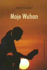 moje-wuhan-adam-gauder