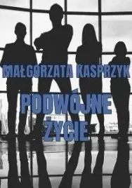 podwojne-zycie-malgorzata-kasprzyk