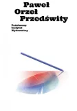 przedswity-pawel-orzel