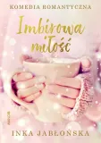 imbirowa-milosc-inka-jablonska